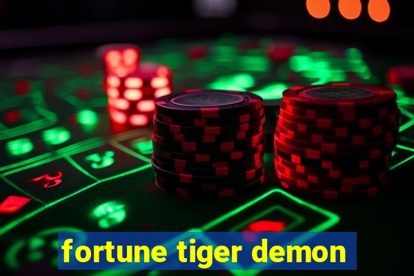 fortune tiger demon